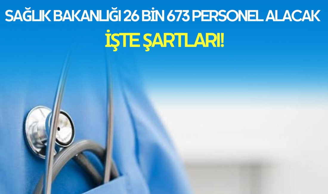 Sağlık Bakanlığı 26 bin