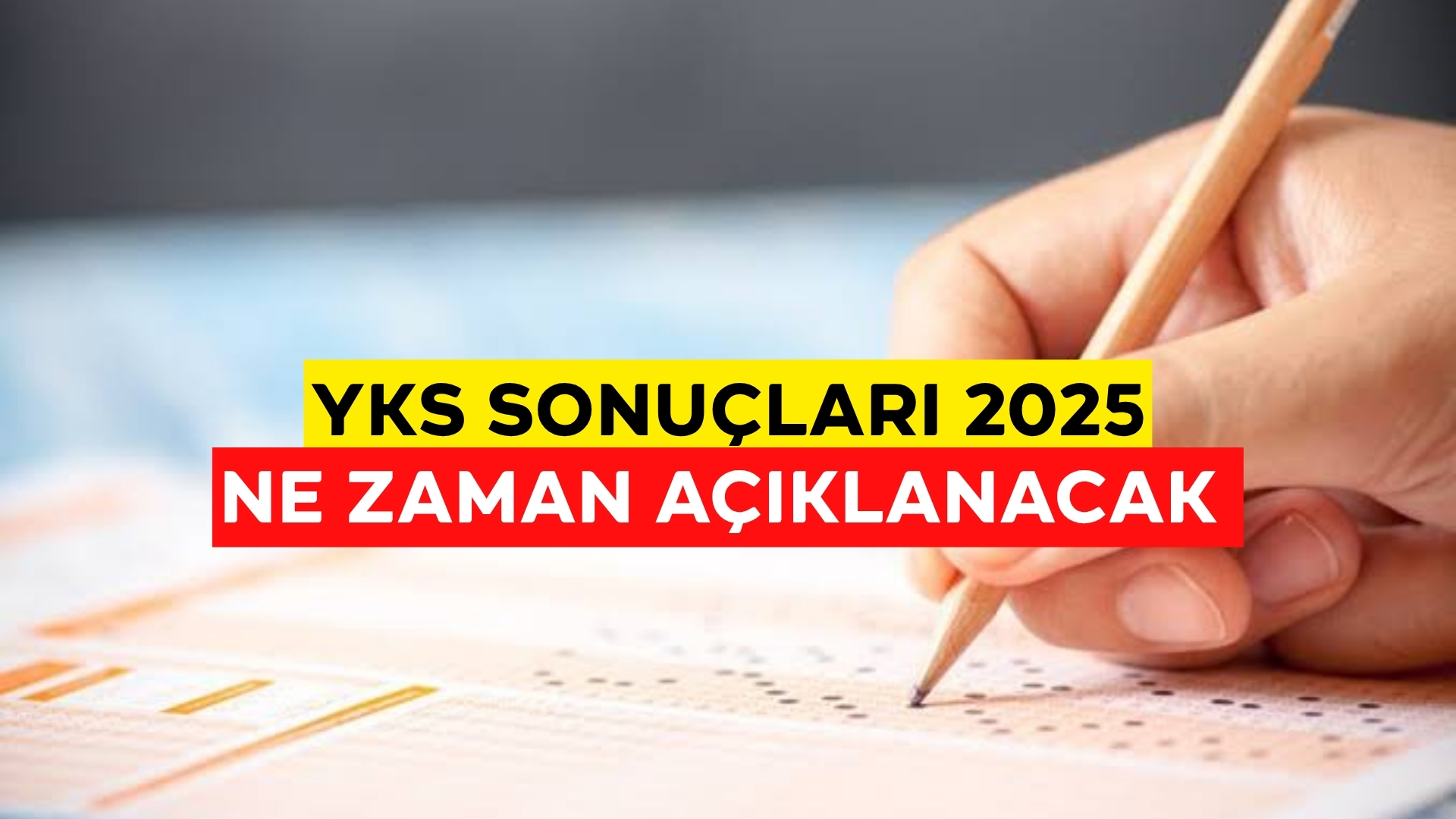 YKS Maratonu Sona Erdi: Sonuçlar 22 Temmuz’da Açıklanacak